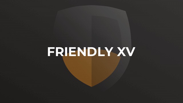 Friendly XV