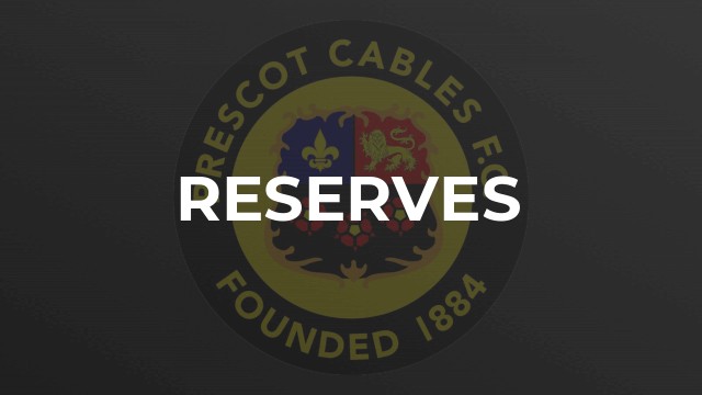 Prescot Cables Fc Reserves