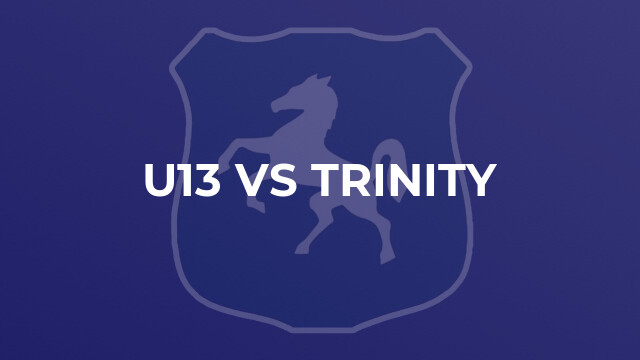 U13 vs Trinity