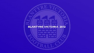Blantyre Victoria  2012