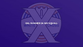 OAL SUMMER 24 WX Squall