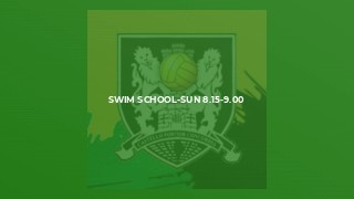 Swim School-Sun 8.15-9.00