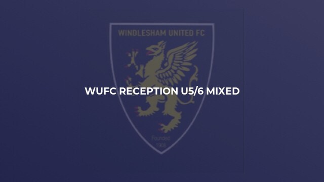 WUFC Reception U5/6 Mixed