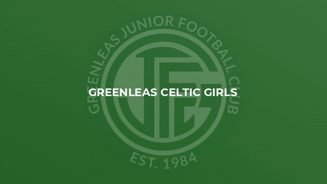 Greenleas Celtic Girls