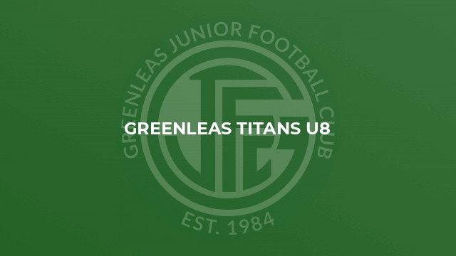 Greenleas Titans U8