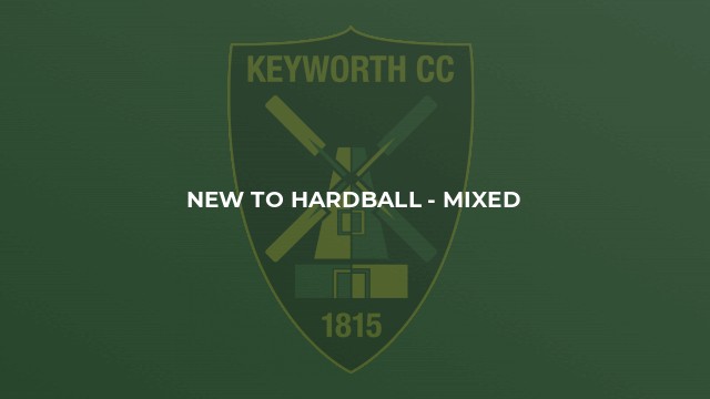 New to Hardball - Mixed
