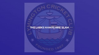 The Larks Hampshire Slam