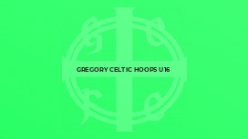 Gregory Celtic Hoops U16