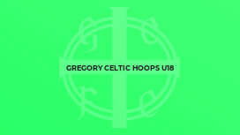Gregory Celtic Hoops U18