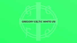 Gregory Celtic White U15