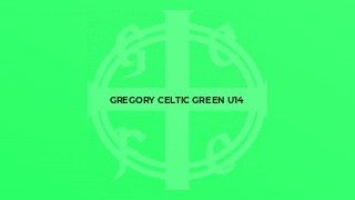 Gregory Celtic Green U14