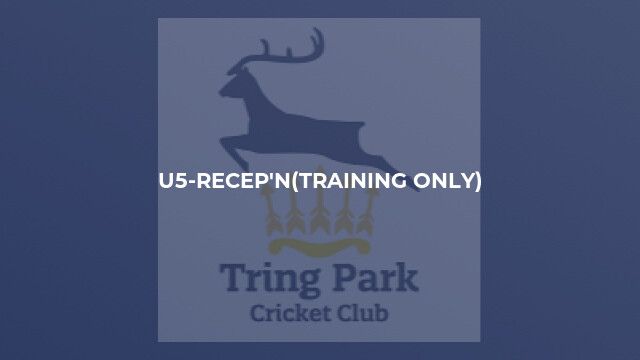 U5-Recep'n(Training only)