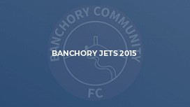 Banchory Jets 2015