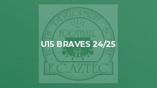 U15 Braves 24/25