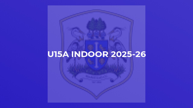 U15A Indoor 2025-26