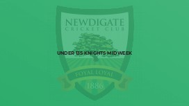 Under 13s Knights Midweek