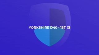 Yorkshire D40 - 1st XI