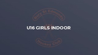 U16 Girls Indoor