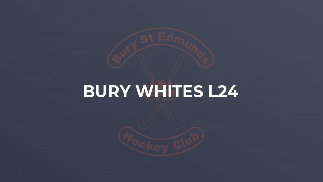 Bury Whites L24