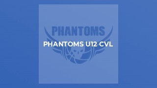 Phantoms u12 CVL