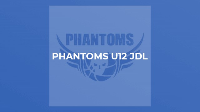 Phantoms u12 JDL