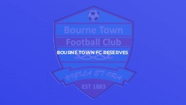 Bourne Town FC Reserves