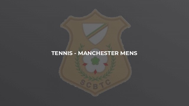Tennis - Manchester Mens
