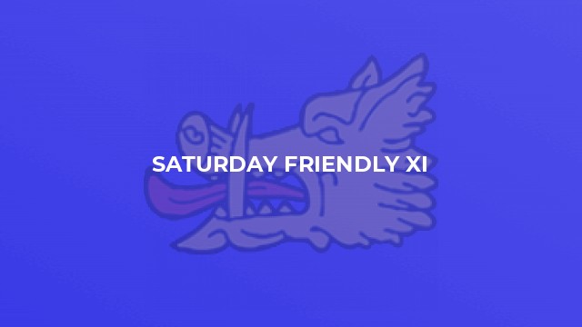 Saturday Friendly XI
