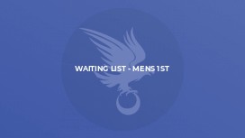 Waiting List - Mens 1st