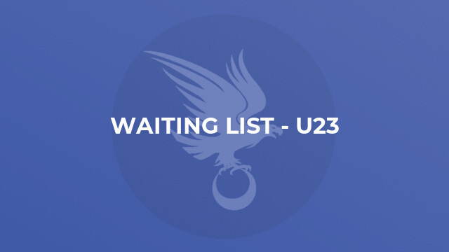 Waiting List - U23