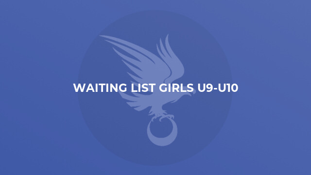 Waiting List Girls U9-U10