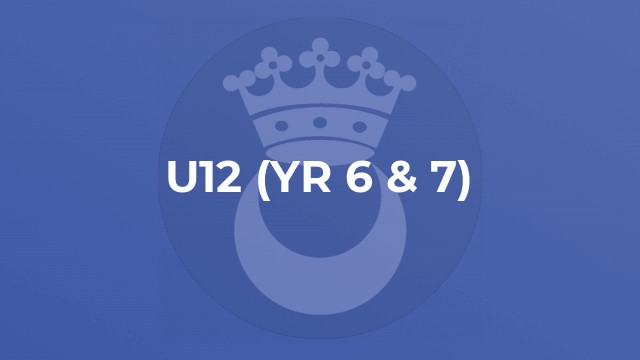 U12 (Yr 6 & 7)