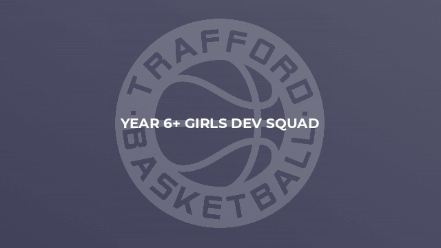 Year 6+ Girls Dev Squad