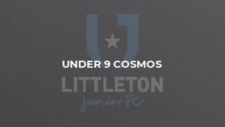 Under 9 Cosmos