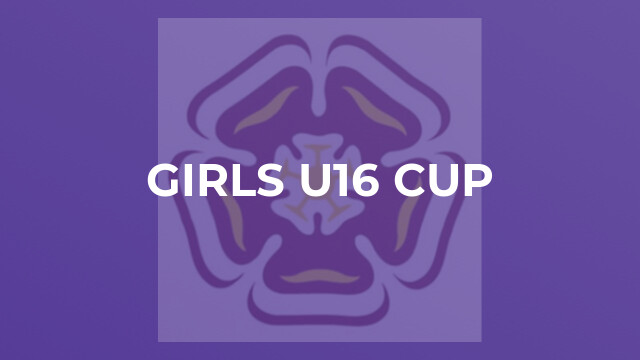 Girls U16 Cup