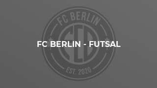 FC Berlin - Futsal