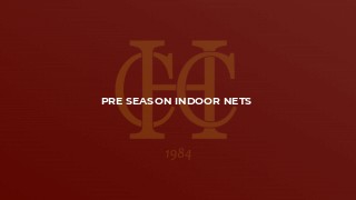Pre Season Indoor Nets