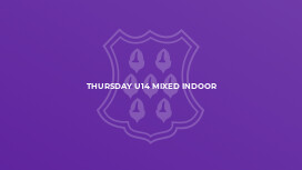 Thursday U14 Mixed Indoor