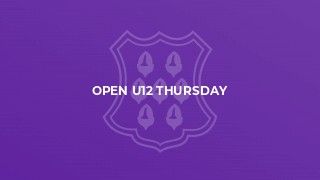 Open U12 Thursday