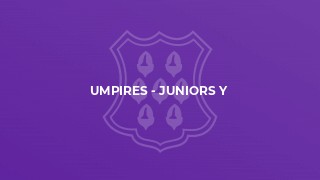 UMPIRES - Juniors Y