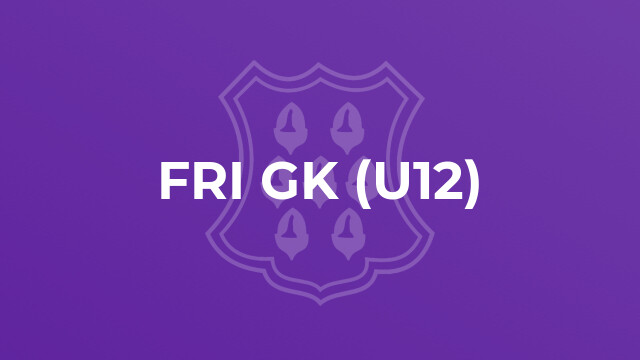 Fri GK (U12)