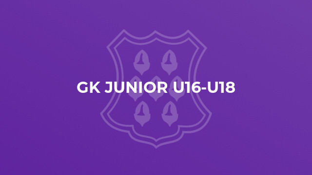 GK Junior U16-U18