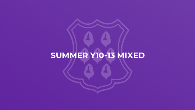 Summer Y10-13 Mixed