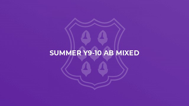 Summer Y9-10 AB Mixed