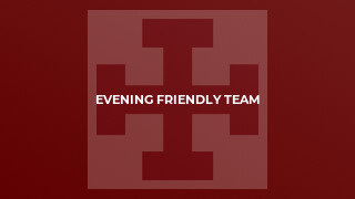 Evening Friendly Team