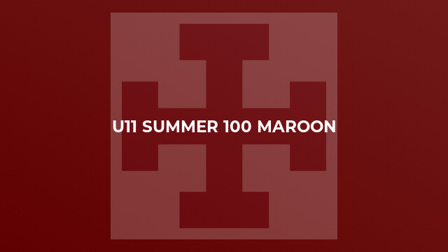 U11 Summer 100 Maroon