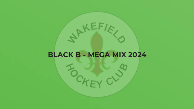 Black B - Mega Mix 2024