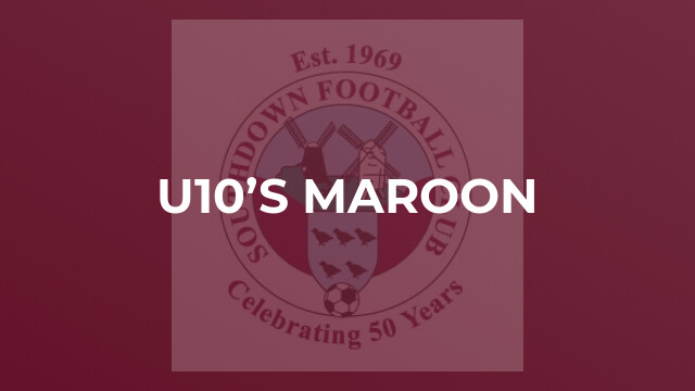 U10’s Maroon