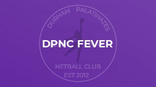 DPNC Fever