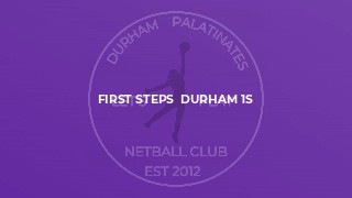First Steps  Durham 1s